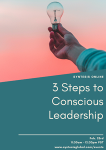 3 Steps to Conscious Leadership